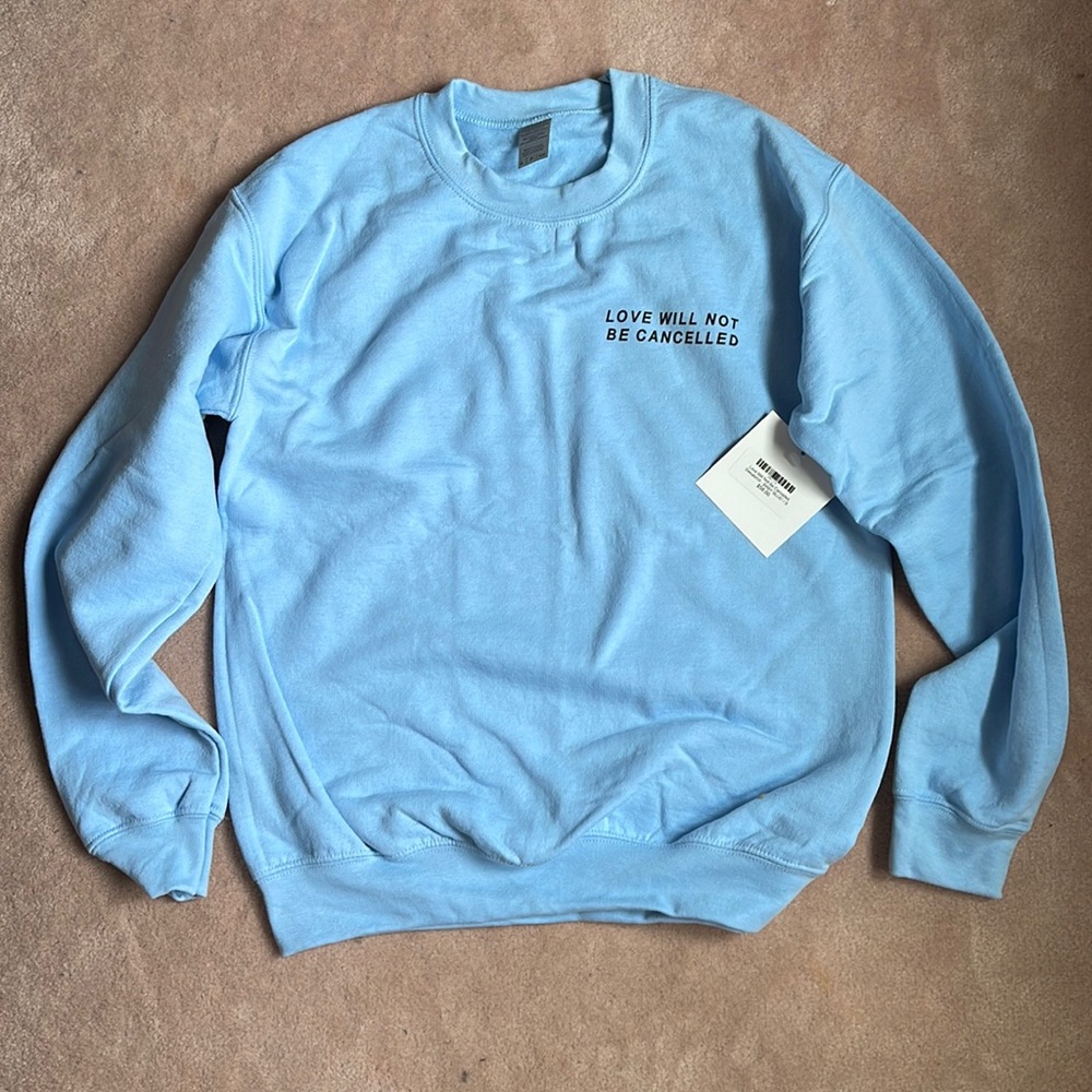 Love will not be cancelled crewneck